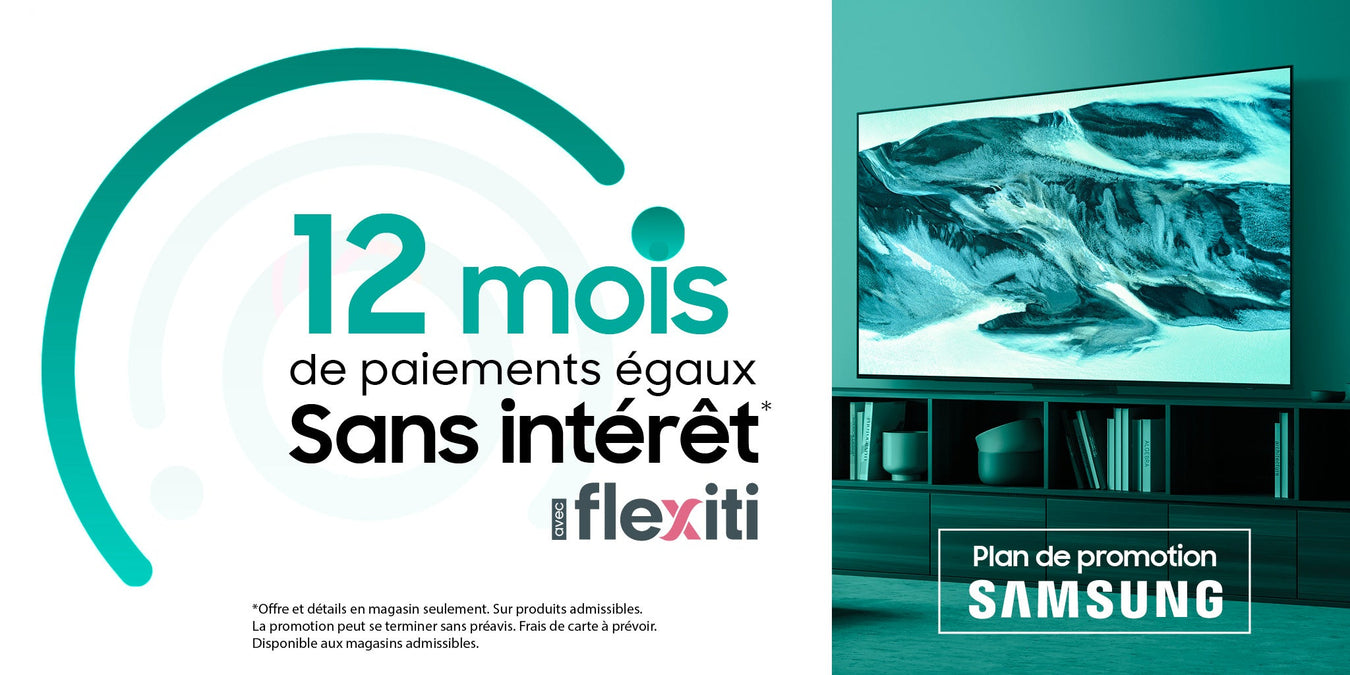 12 Mois Paiements Égaux - Flexiti Samsung | SONXPLUS Drummondville
