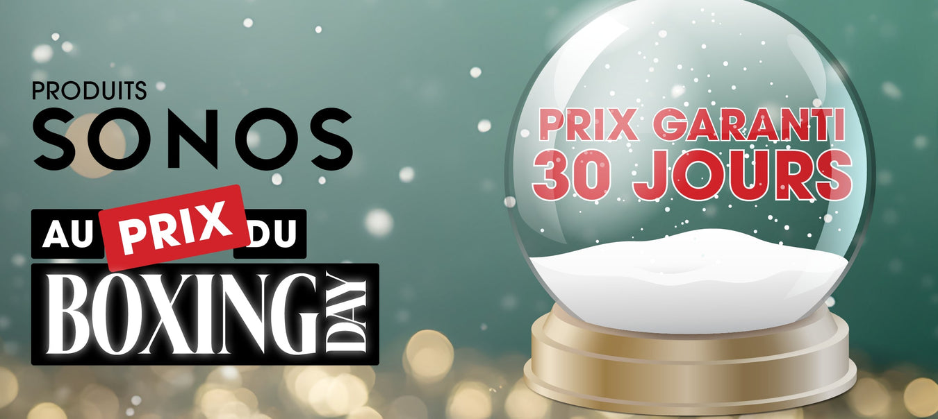 Produits Sonos en Boxing Day 2025 | SONXPLUS Drummondville