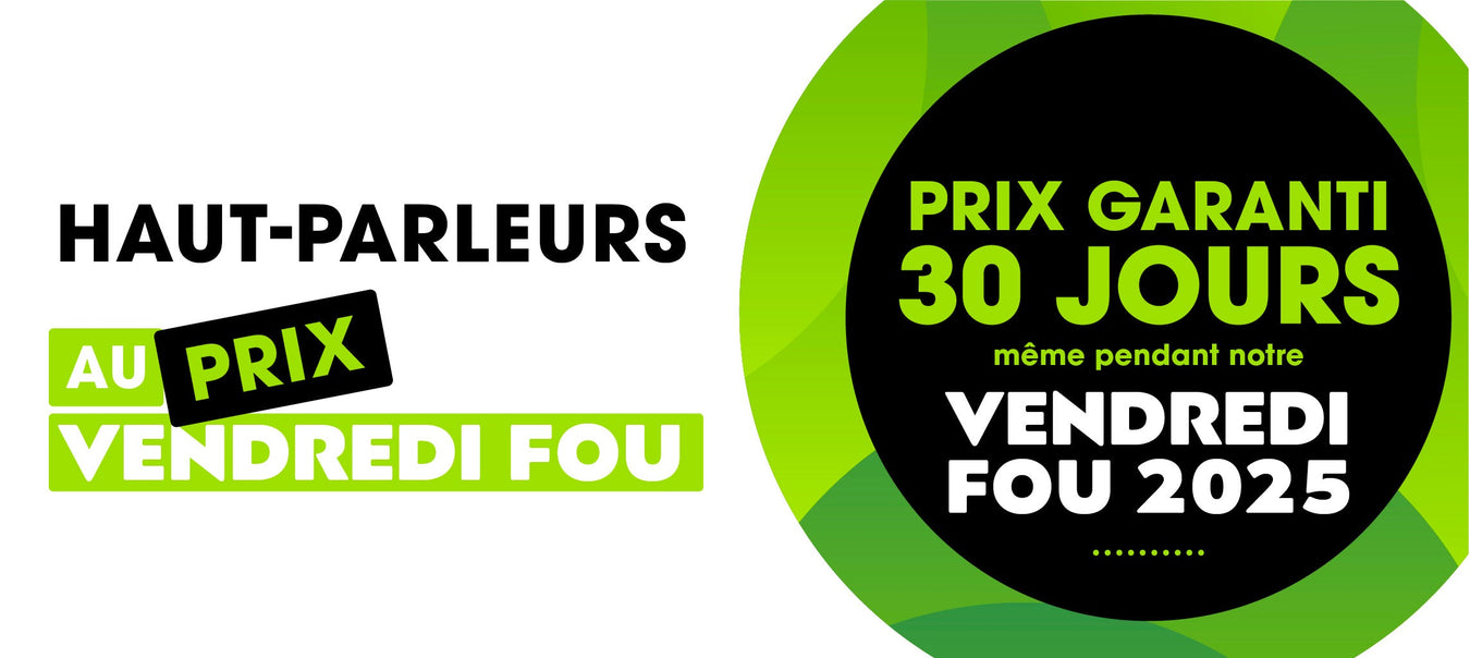 Haut-parleurs Vendredi fou 2025 | SONXPLUS Drummondville